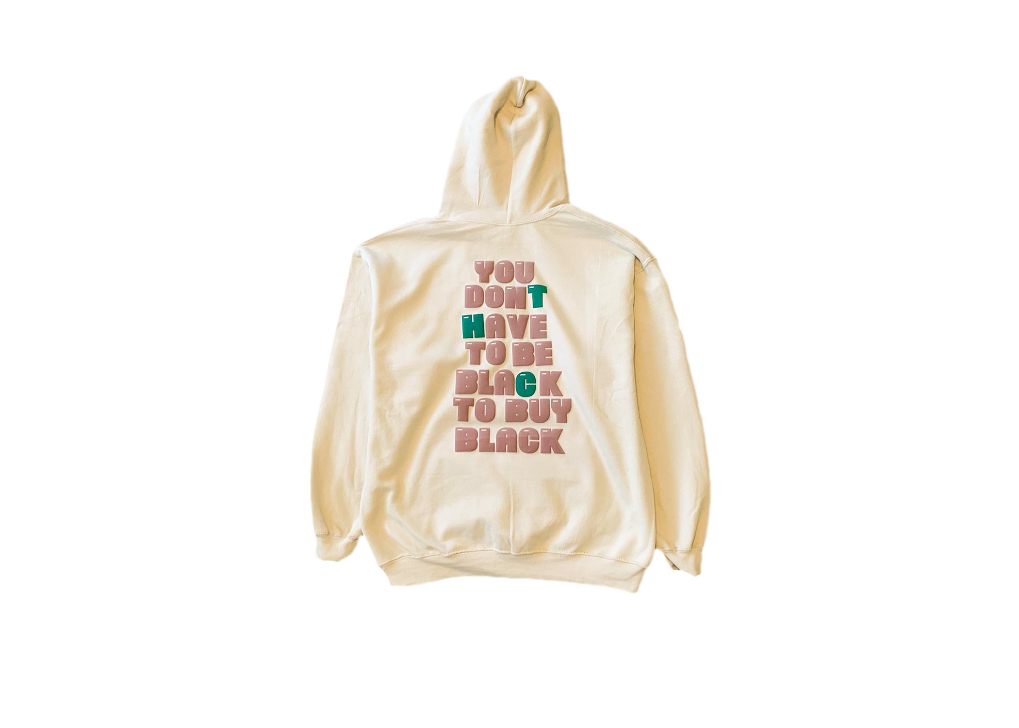 YOU DON'T HAVE TO BE BLACK TO BUY BLACK SAND HOODIE